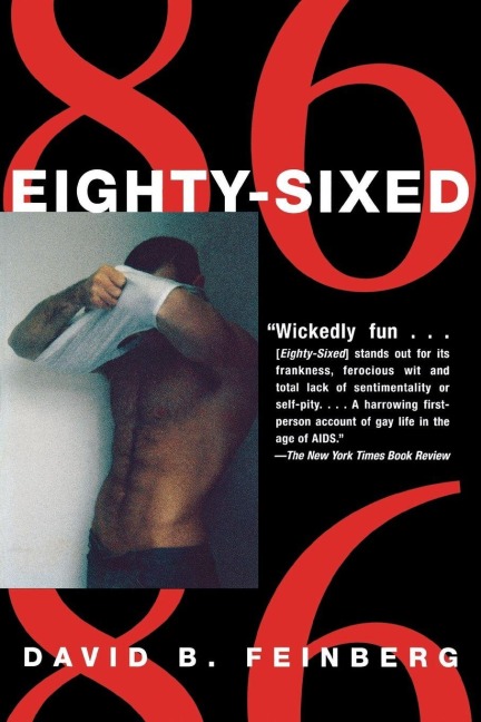 Eighty-Sixed - David B Feinberg