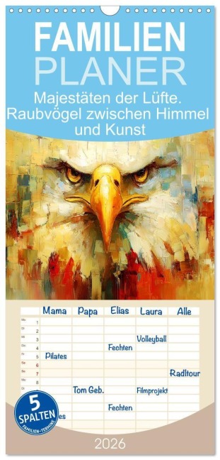 Familienplaner 2026 - Majestäten der Lüfte. Raubvögel zwischen Himmel und Kunst mit 5 Spalten (Wandkalender, 21 x 45 cm) CALVENDO - Rose Hurley