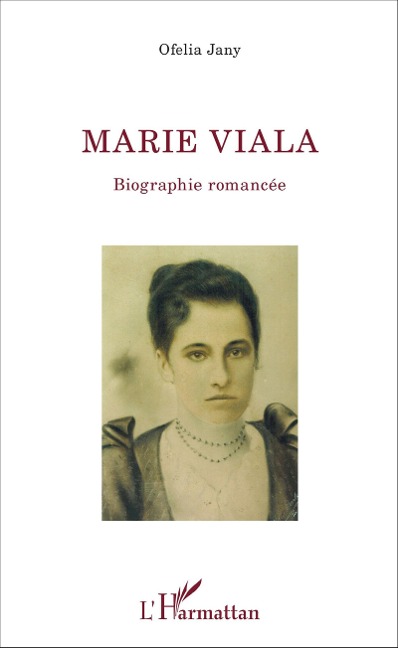 Marie Viala - Ofelia Jany