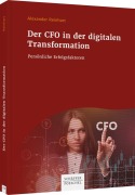 Cover-Bild zum Titel 'Der CFO in der digitalen Transformation' von 'Alexander Reinhart'