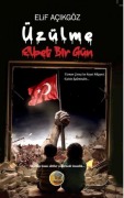 Cover-Bild zum Titel 'Üzülme Elbet Bir Gün' von 'Elif Acikgöz'