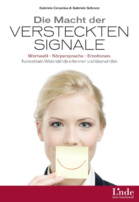 Die Macht der versteckten Signale - Gabriele Cerwinka, Gabriele Schranz