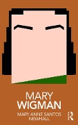 Cover-Bild zum Titel 'Mary Wigman' von 'Mary Anne Santos Newhall'