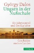 Cover-Bild zum Titel 'Ungarn in der Nußschale' von 'György Dalos'