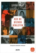 Cover-Bild zum Titel 'Bir De Bizden Dinleyin' von 'Sefik Onat'