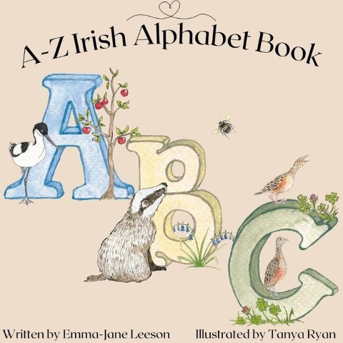 A-Z Irish Alphabet Book - Emma-Jane Leeson