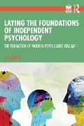 Cover-Bild zum Titel 'Laying the Foundations of Independent Psychology' von 'Csaba Pléh'