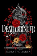 Cover-Bild zum Titel 'Deathbringer' von 'Sonia Tagliareni'