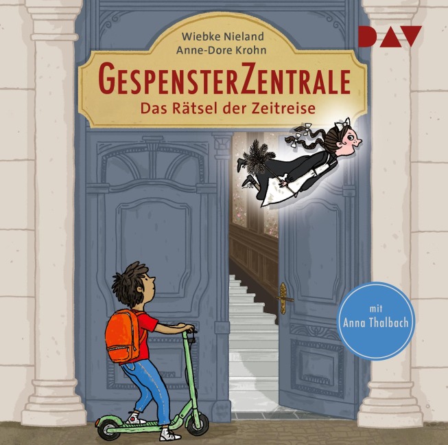 Gespensterzentrale - Teil 1: Das Rätsel der Zeitreise - Anne-Dore Krohn, Wiebke Nieland