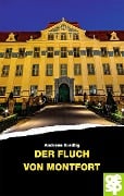 Der Fluch von Montfort - Andreas Kreißig