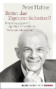 Rettet das Zigeuner-Schnitzel! - Peter Hahne