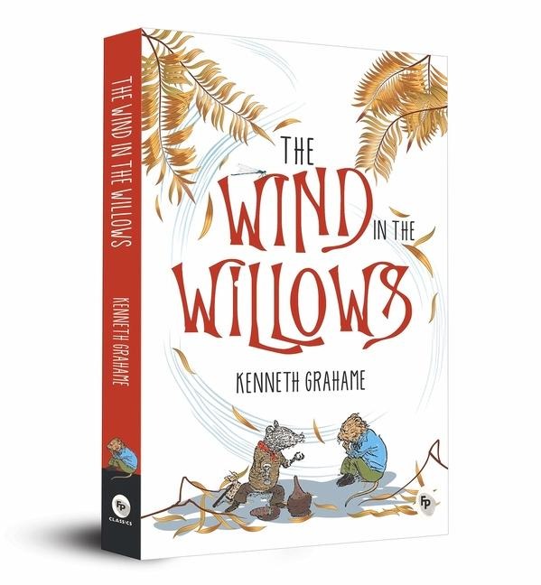The Wind in the Willows - Kenneth Grahame