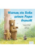 Cover-Bild zum Titel 'Warum ein Sohn seinen Papa braucht' von 'Gregory E. Lang'