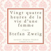 Cover-Bild zum Titel 'Vingt-quatre heures de la vie d'une femme' von 'Stefan Zweig'