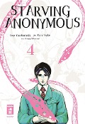 Cover-Bild zum Titel 'Starving Anonymous 04' von 'Yuu Kuraishi, Kazu Inabe, Kengo Mizutani'