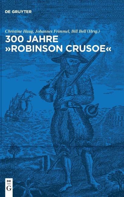 300 Jahre "Robinson Crusoe" - 