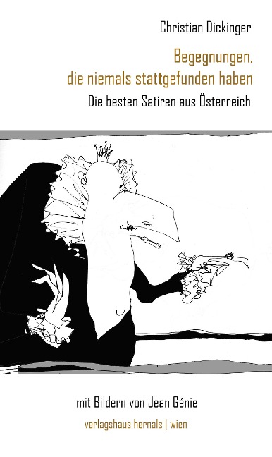 Begegnungen, die niemals stattgefunden haben - Chrisitan Dickinger
