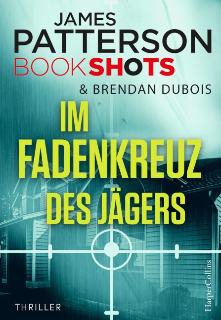 Im Fadenkreuz des Jägers - James Patterson