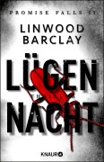 Cover-Bild zum Titel 'Lügennacht' von 'Linwood Barclay'