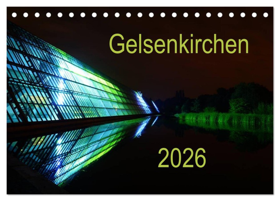 Gelsenkirchen 2026 (Tischkalender 2026 DIN A5 quer), CALVENDO Monatskalender - Anke Grau