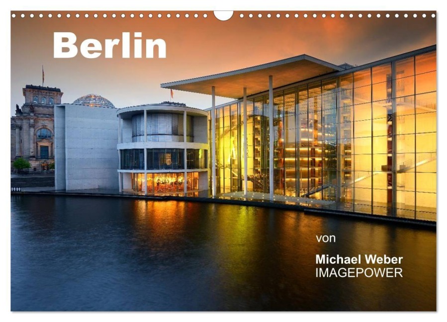 Berlin (Wandkalender 2027 DIN A3 quer), CALVENDO Monatskalender - Michael Weber