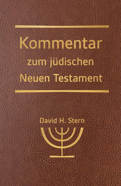 Kommentar zum Jüdischen Neuen Testament - David H. Stern