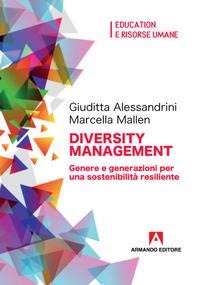 Diversity management. Genere e generazioni per una sostenibilità resiliente - 