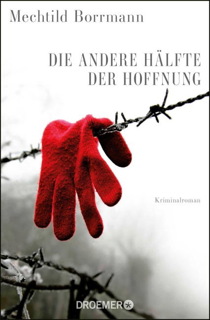 Die andere Hälfte der Hoffnung - Mechtild Borrmann