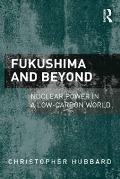 Cover-Bild zum Titel 'Fukushima and Beyond' von 'Christopher Hubbard'