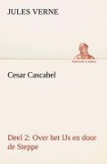 Cover-Bild zum Titel 'Cesar Cascabel, Deel 2 Over het IJs en door de Steppe' von 'Jules Verne'