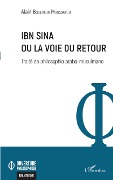 Cover-Bild zum Titel 'Ibn Sina ou la voie du retour' von 'Boulingui Moussavou'