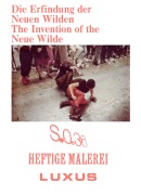 Cover-Bild zum Titel 'Die Erfindung der Neuen Wilden. Malerei und Subkultur um 1980 / The Invention of the Neue Wilde. Painting and Subculture around 1980' von ''