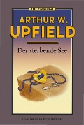 Cover-Bild zum Titel 'Der sterbende See' von 'Arthur W. Upfield'