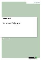 Montessori-Pädagogik - Sabrina Flaig