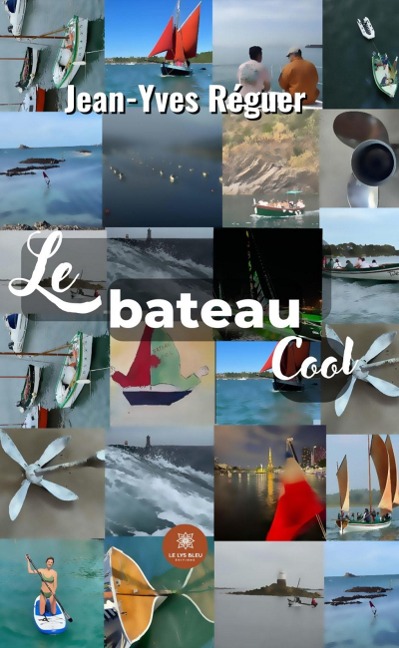 Le bateau Cool - Jean-Yves Réguer
