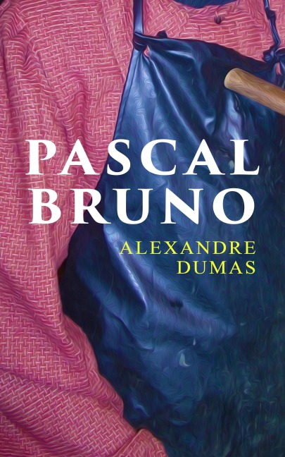 Pascal Bruno - Alexandre Dumas