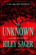 Cover-Bild zum Titel 'The Unknown' von 'Riley Sager'
