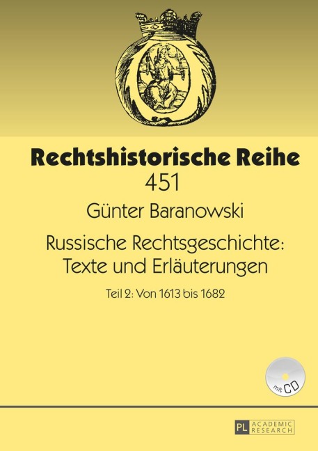 Russische Rechtsgeschichte: Texte und Erläuterungen - Günter Baranowski