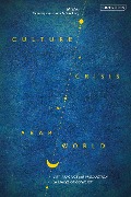 Cover-Bild zum Titel 'Culture and Crisis in the Arab World' von ''