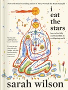 Cover-Bild zum Titel 'I Eat the Stars' von 'Sarah Wilson'