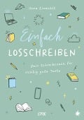 Cover-Bild zum Titel 'Einfach losschreiben - Dein Schreibcoach für richtig gute Texte' von 'Ilona Einwohlt'