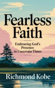 Cover-Bild zum Titel 'Fearless Faith' von 'Richmond Donkor, Richmond Kobe'