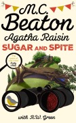 Cover-Bild zum Titel 'Agatha Raisin: Sugar and Spite' von 'M. C. Beaton, R W Green'