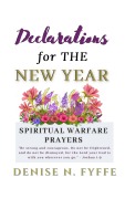 Cover-Bild zum Titel 'Declarations for the New Year (Declarations Book Series, #8)' von 'Denise N. Fyffe'
