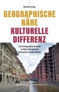 Cover-Bild zum Titel 'Geographische Nähe - Kulturelle Differenz' von 'Natascha Bregy'