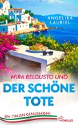 Cover-Bild zum Titel 'Mira Belgusto und der schöne Tote' von 'Angelika Lauriel'
