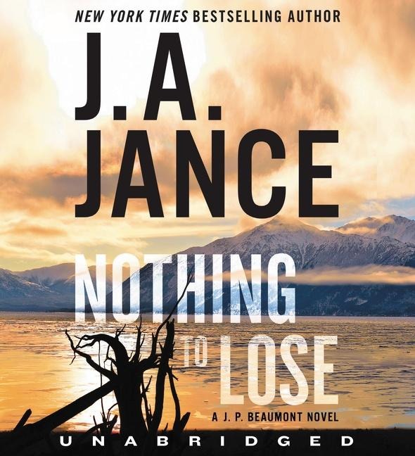 Nothing to Lose CD - J A Jance