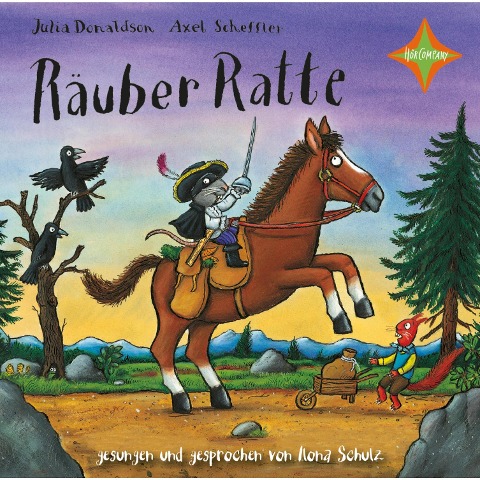 Räuber Ratte - Julia Donaldson, Axel Scheffler