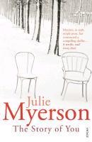 The Story of You - Julie Myerson