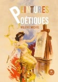 Peintures Poétiques - Valérie Michel